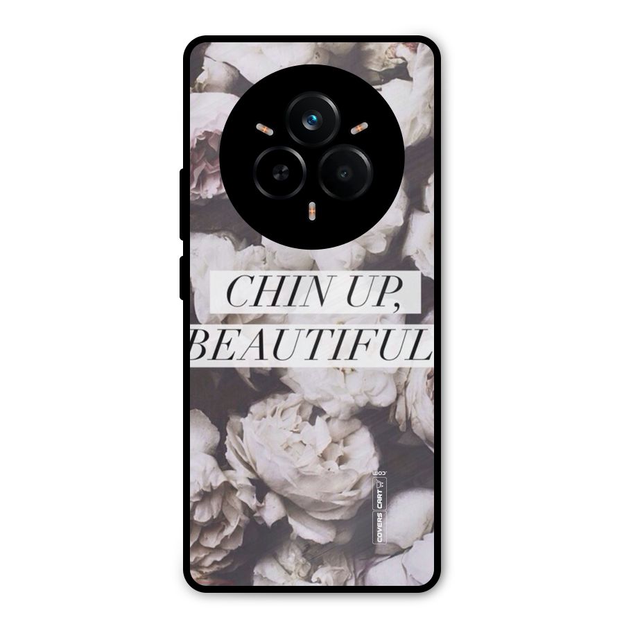 Chin Up Beautiful Metal Back Case for Realme 14 Pro