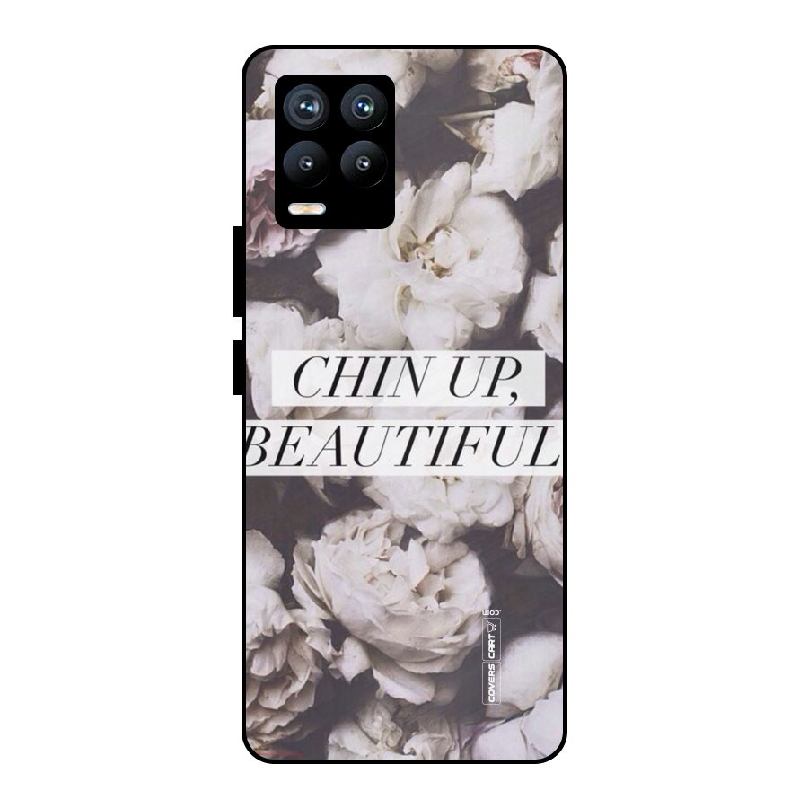Chin Up Beautiful Metal Back Case for Realme 8 Pro