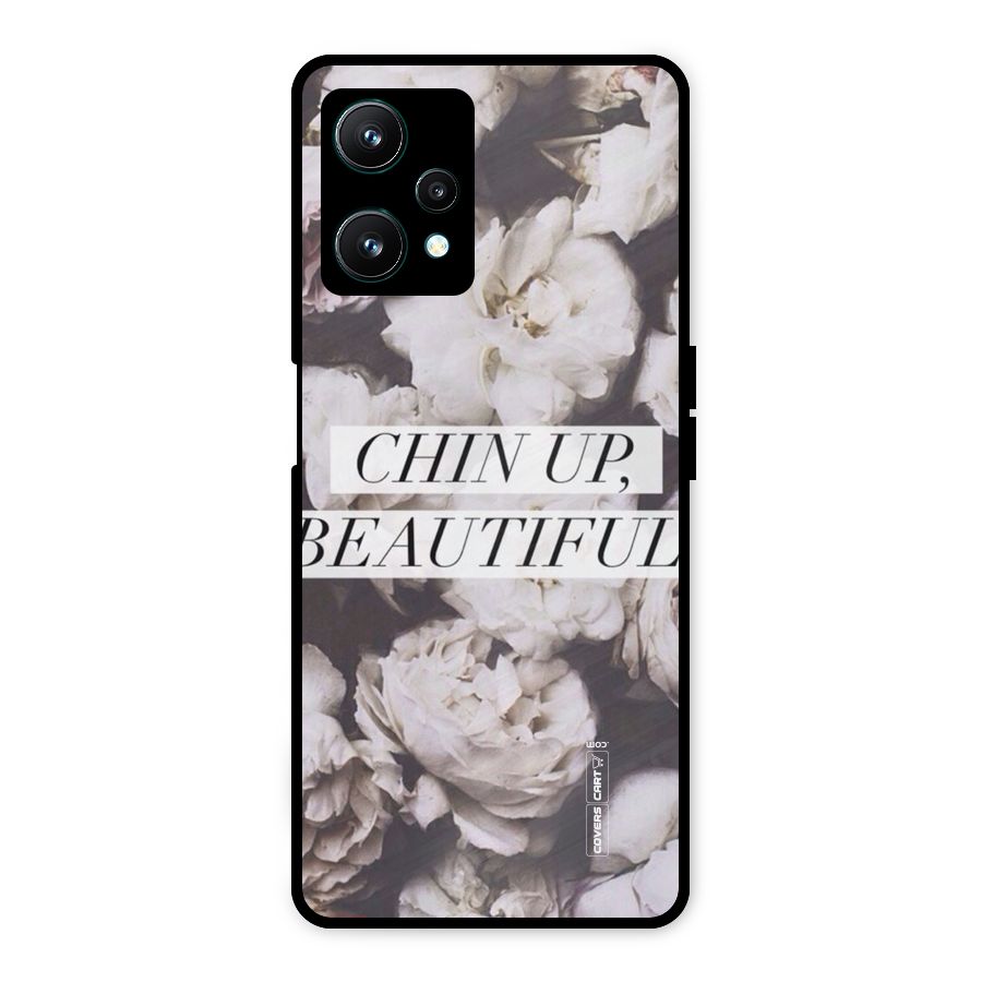 Chin Up Beautiful Metal Back Case for Realme 9 Pro 5G