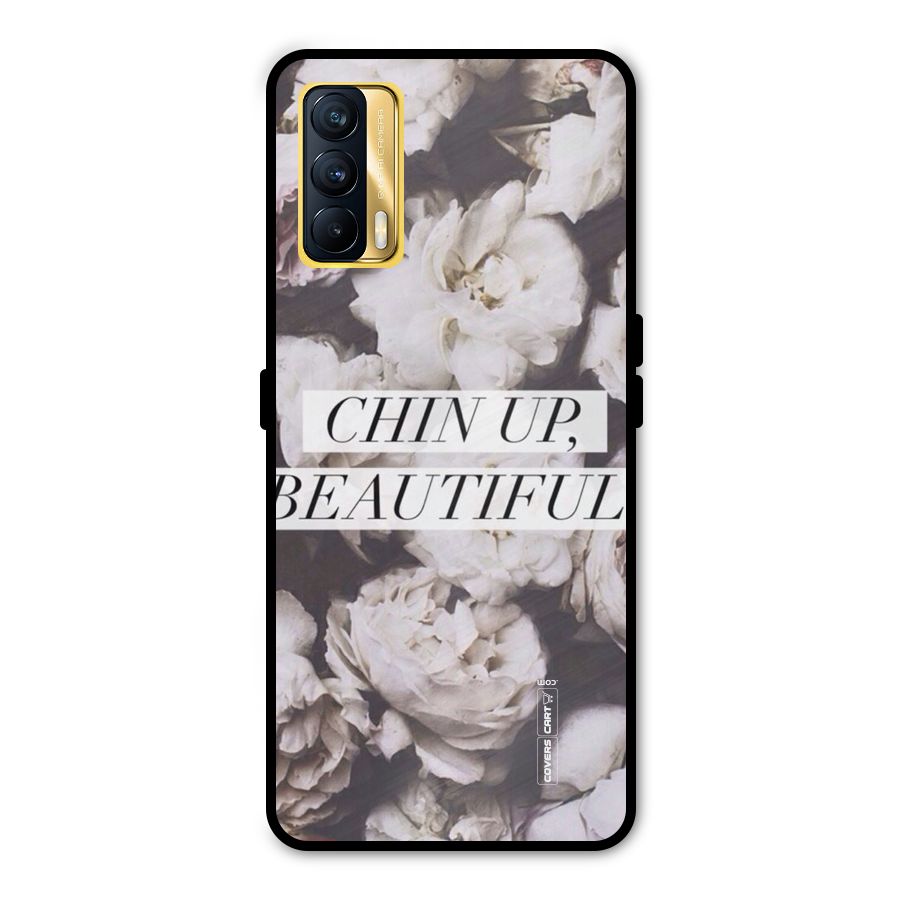 Chin Up Beautiful Metal Back Case for Realme X7