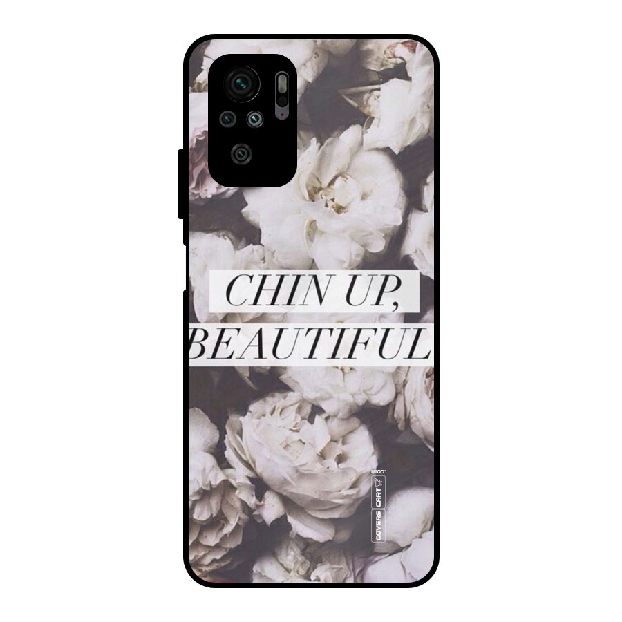 Chin Up Beautiful Metal Back Case for Redmi Note 10S