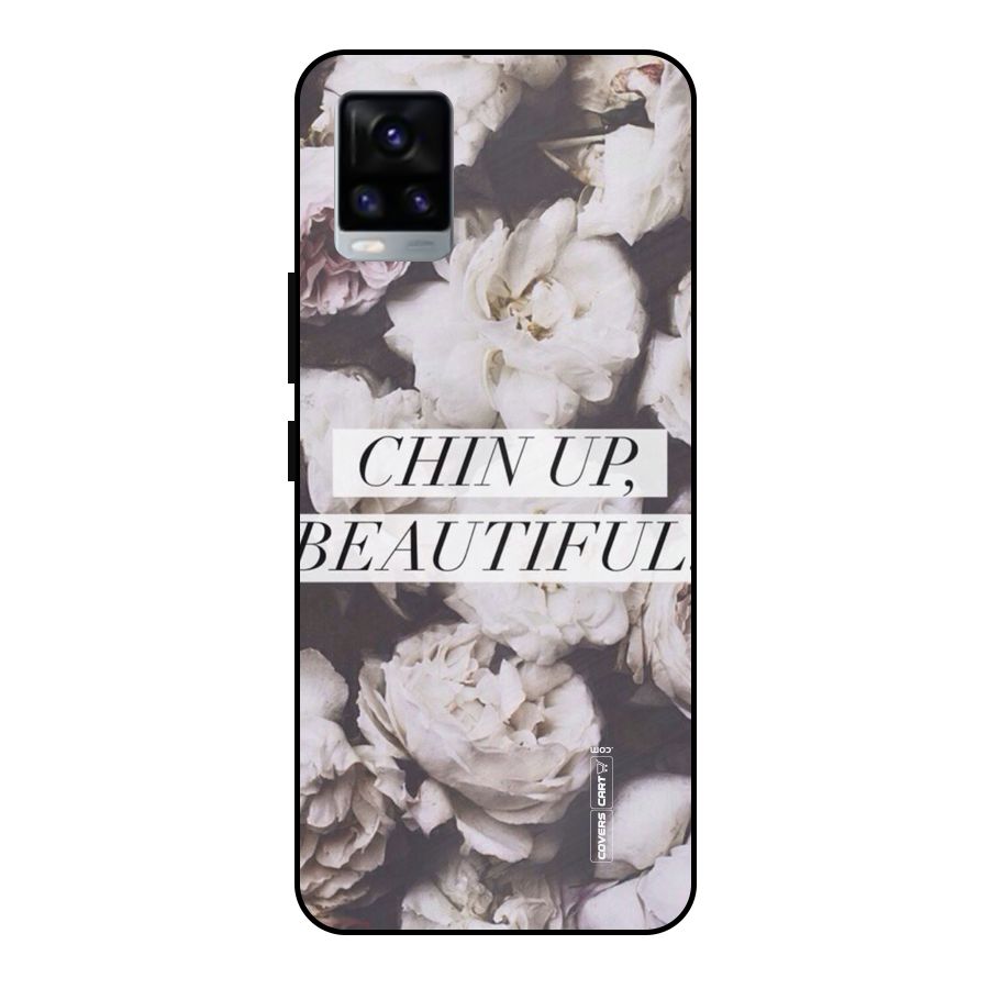 Chin Up Beautiful Metal Back Case for Vivo V20 2021