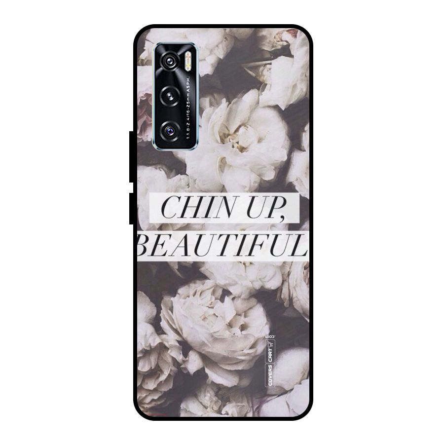 Chin Up Beautiful Metal Back Case for Vivo V20 SE