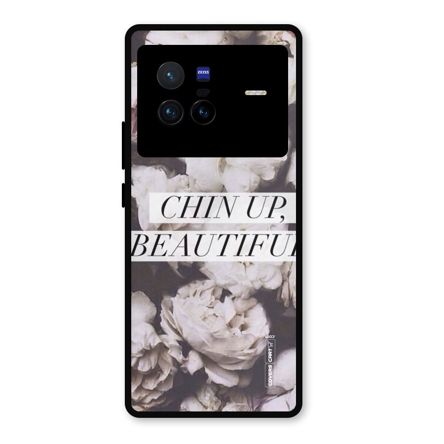 Chin Up Beautiful Metal Back Case for Vivo X80