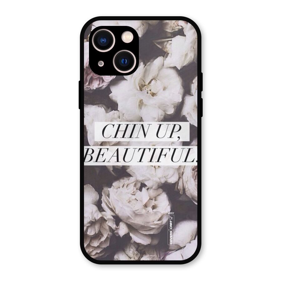 Chin Up Beautiful Metal Back Case for iPhone 13