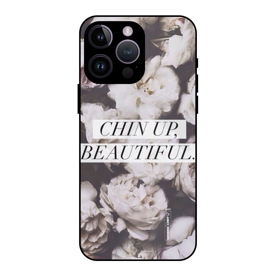 Chin Up Beautiful Metal Back Case for iPhone 14 Pro Max