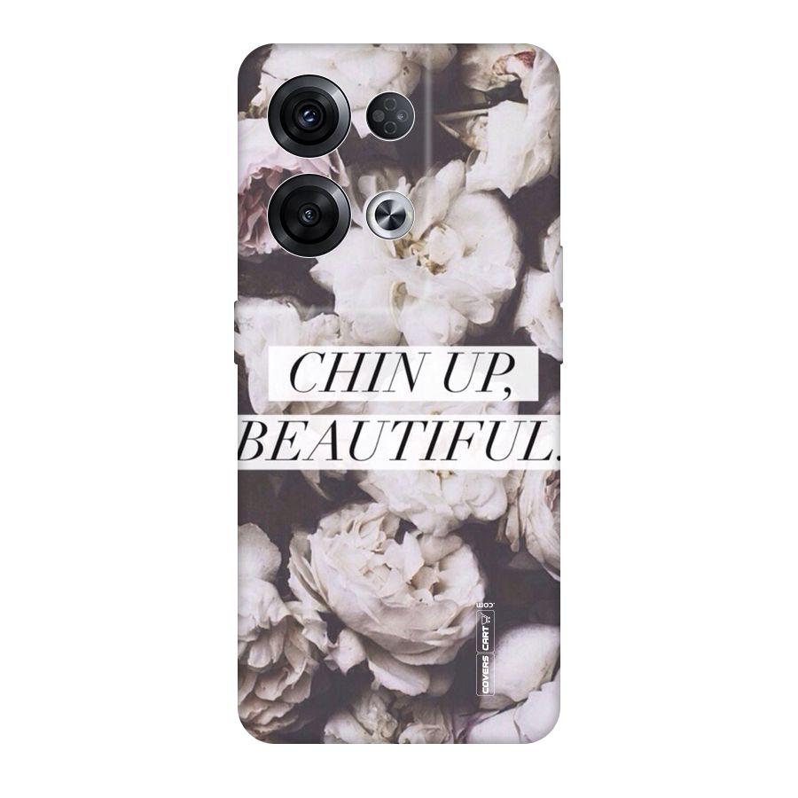 Chin Up Beautiful Original Polycarbonate Back Case for Oppo Reno8 Pro 5G