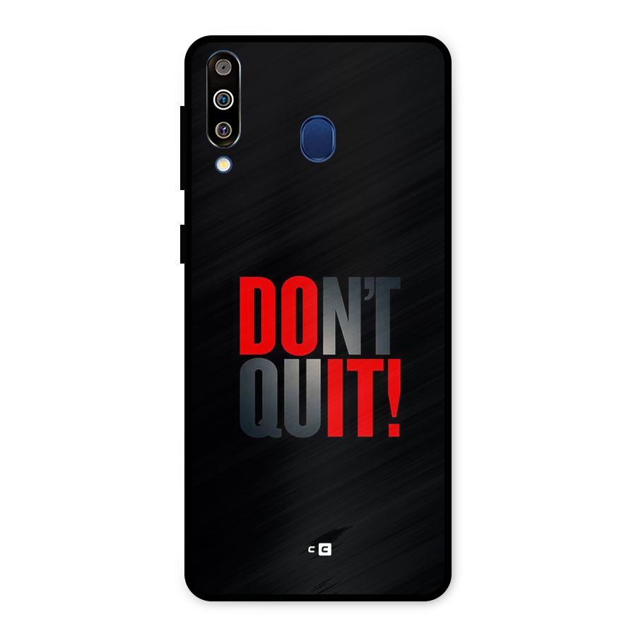 Classic Dont Quit Metal Back Case for Galaxy M30
