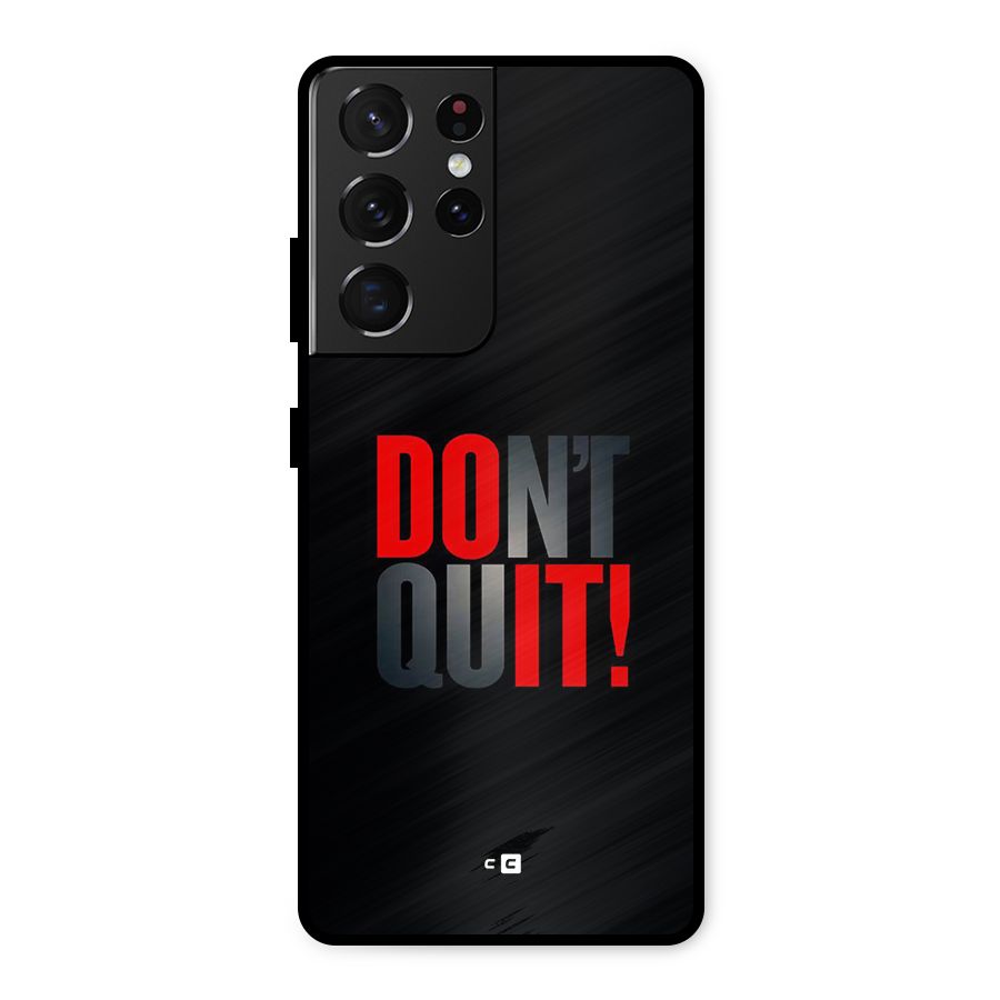 Classic Dont Quit Metal Back Case for Galaxy S21 Ultra 5G
