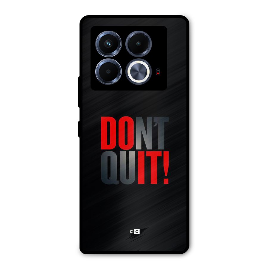 Classic Dont Quit Metal Back Case for Infinix Note 40 5G