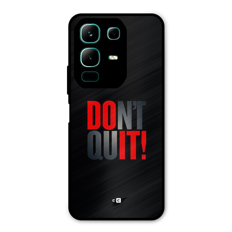Classic Dont Quit Metal Back Case for Infinix Note 50x