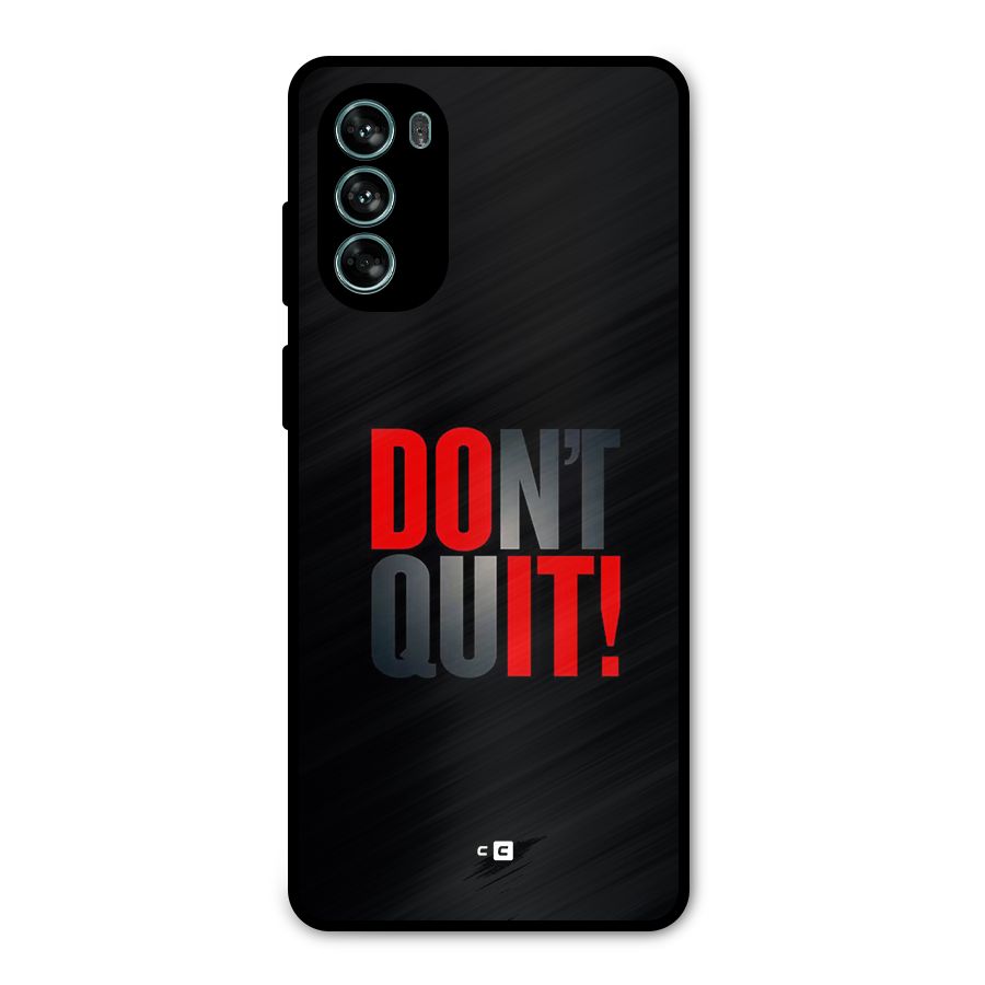 Classic Dont Quit Metal Back Case for Moto G62