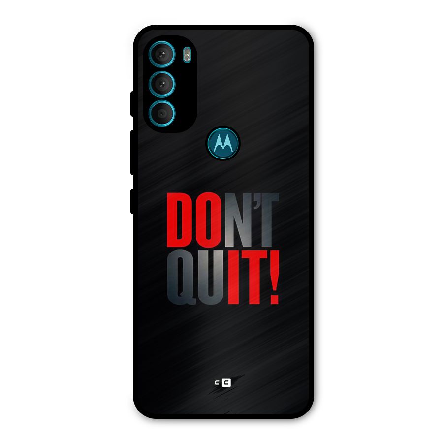 Classic Dont Quit Metal Back Case for Moto G71 5G