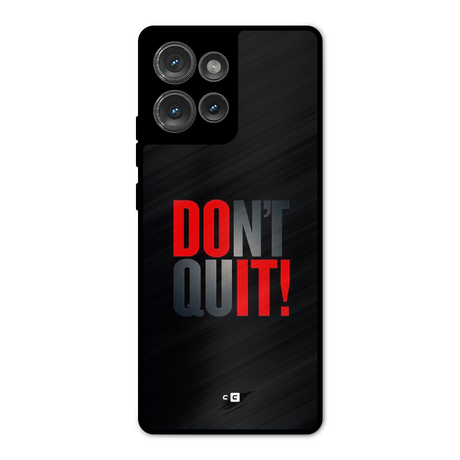 Classic Dont Quit Metal Back Case for Motorola Edge 50