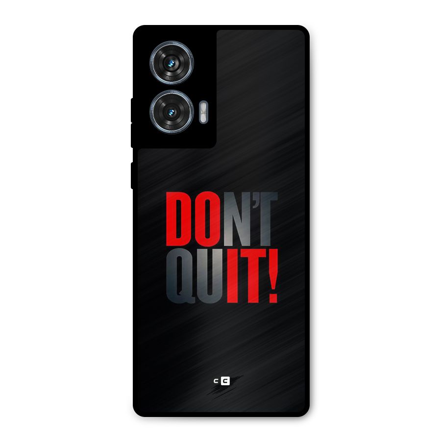 Classic Dont Quit Metal Back Case for Motorola Edge 50 Fusion
