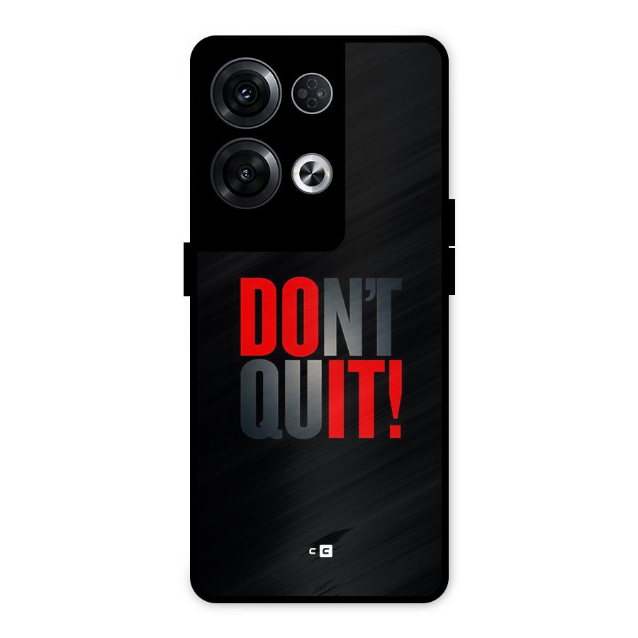 Classic Dont Quit Metal Back Case for Oppo Reno8 Pro 5G
