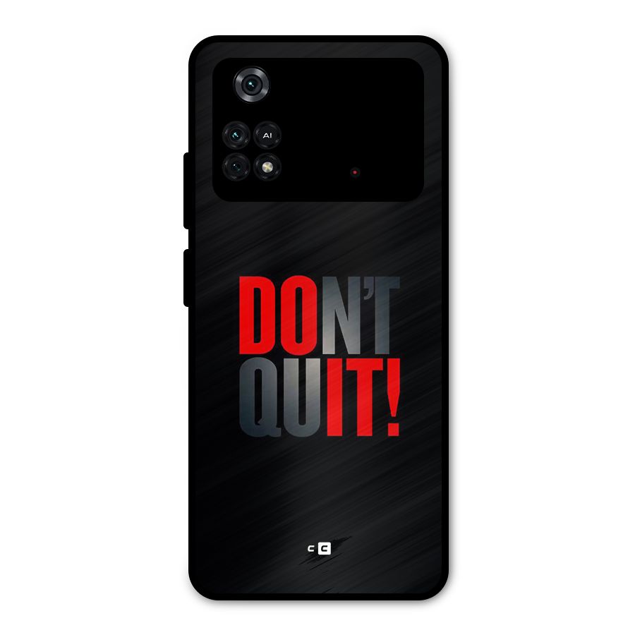 Classic Dont Quit Metal Back Case for Poco M4 Pro 4G
