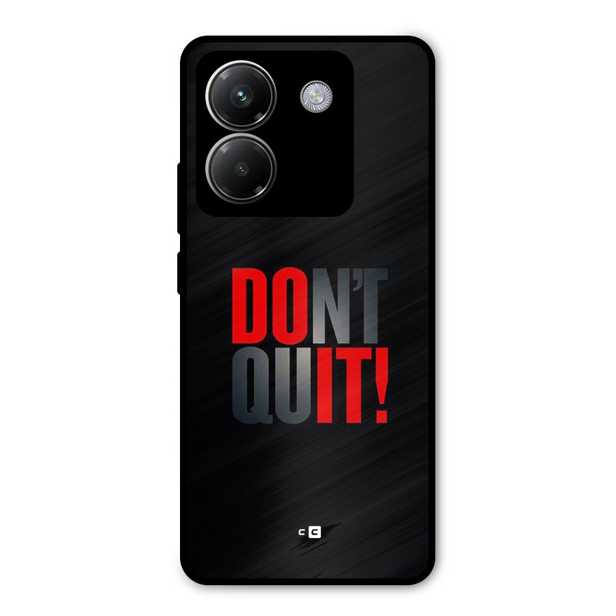 Classic Dont Quit Metal Back Case for Poco M7 Pro 5G