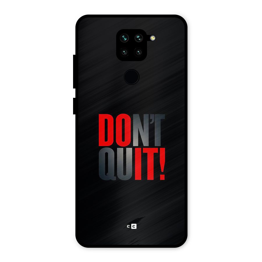 Classic Dont Quit Metal Back Case for Redmi Note 9