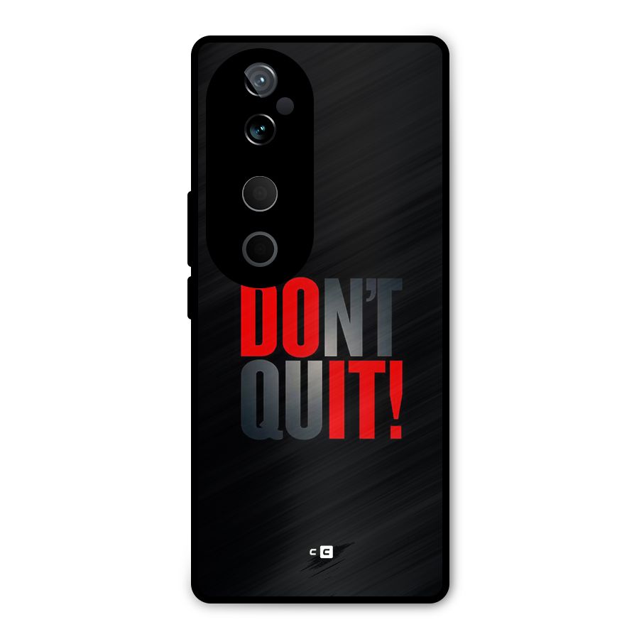 Classic Dont Quit Metal Back Case for Vivo T3 Ultra