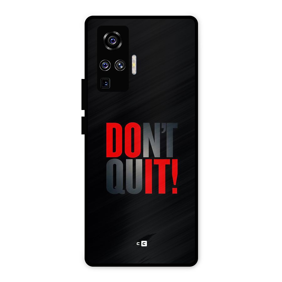 Classic Dont Quit Metal Back Case for Vivo X50 Pro