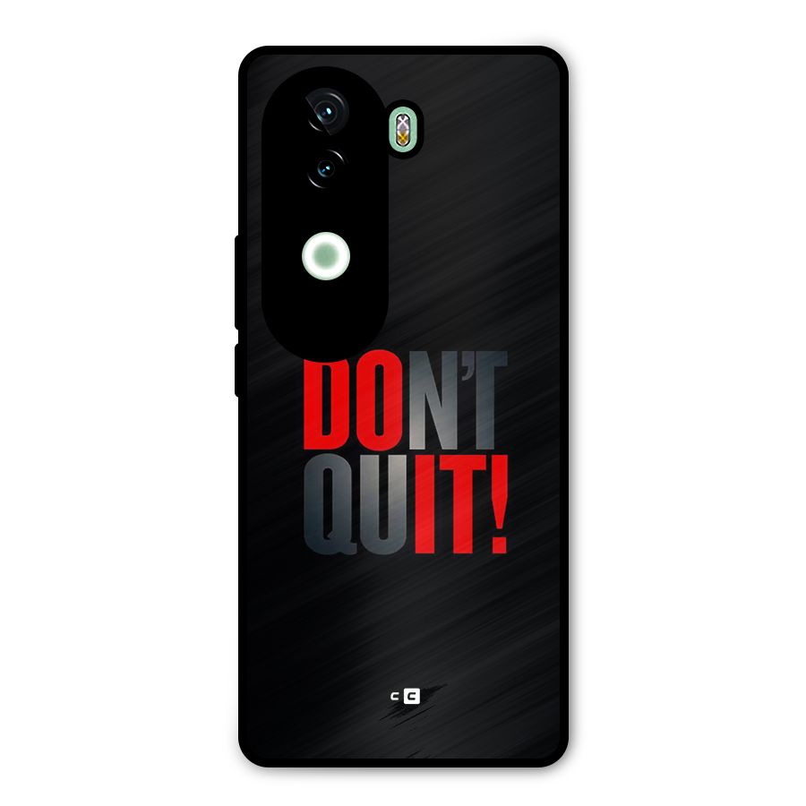 Classic Dont Quit Metal Back Case for iQOO Z9s