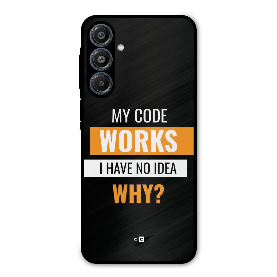 Coders Thought Metal Back Case for Galaxy A16 5G