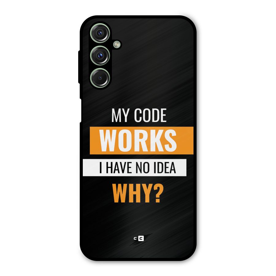 Coders Thought Metal Back Case for Galaxy F34