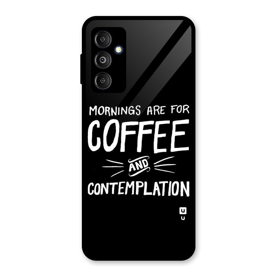 Coffee And Contemplation Glass Back Case for Galaxy M14 5G