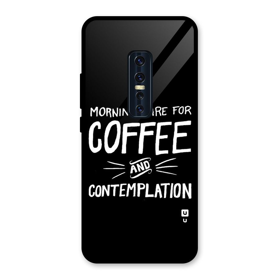 Coffee And Contemplation Glass Back Case for Vivo V17 Pro