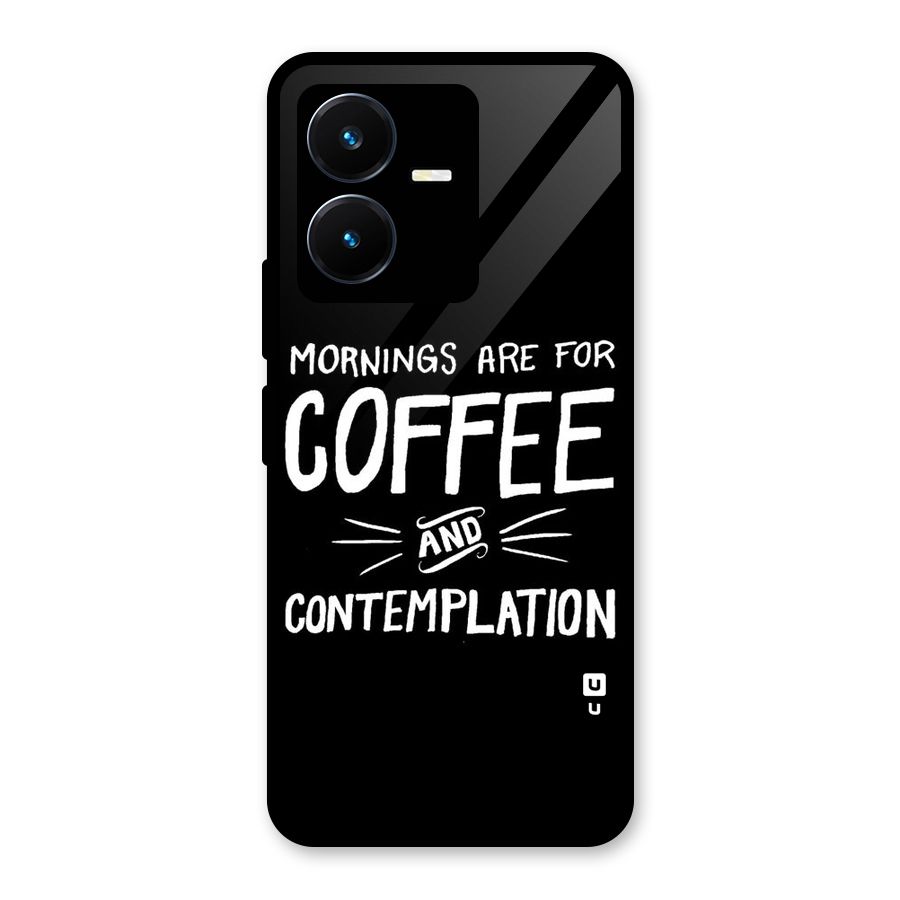 Coffee And Contemplation Glass Back Case for Vivo Y22s