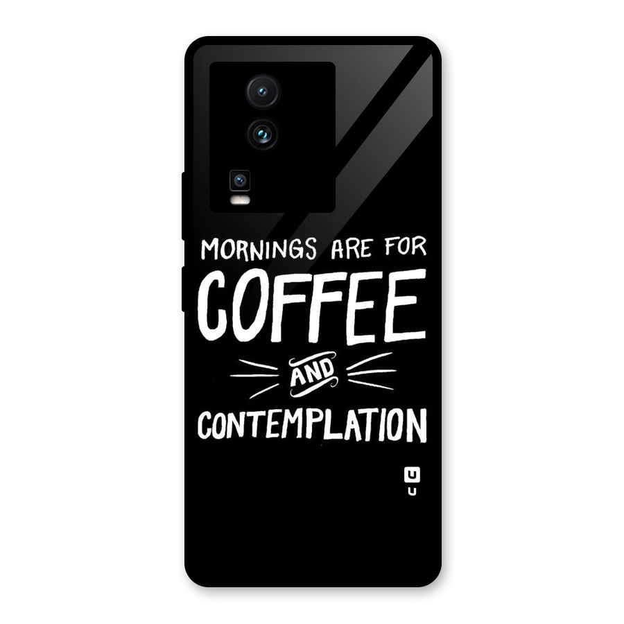 Coffee And Contemplation Glass Back Case for Vivo iQOO Neo 7 Pro