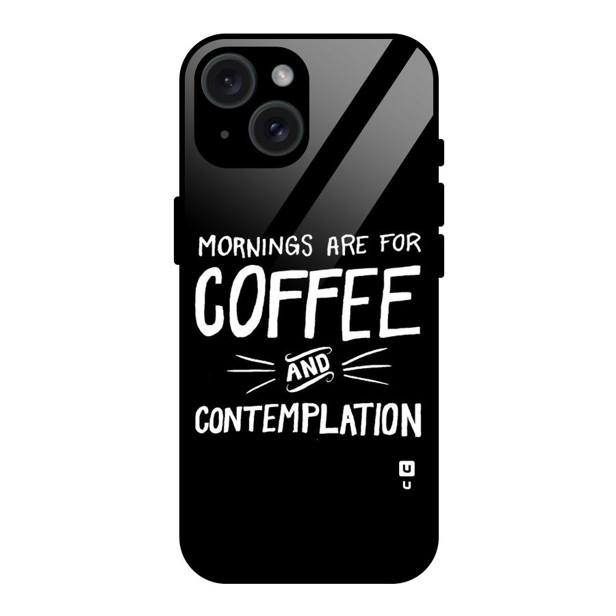 Coffee And Contemplation Glass Back Case for iPhone 15