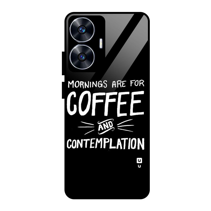 Coffee And Contemplation Glass Back Case for realme C55