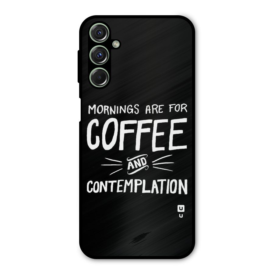 Coffee And Contemplation Metal Back Case for Galaxy M34