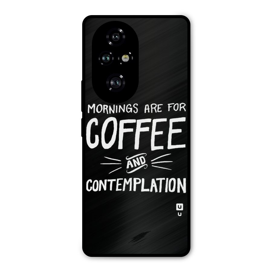 Coffee And Contemplation Metal Back Case for Honor 200 Pro