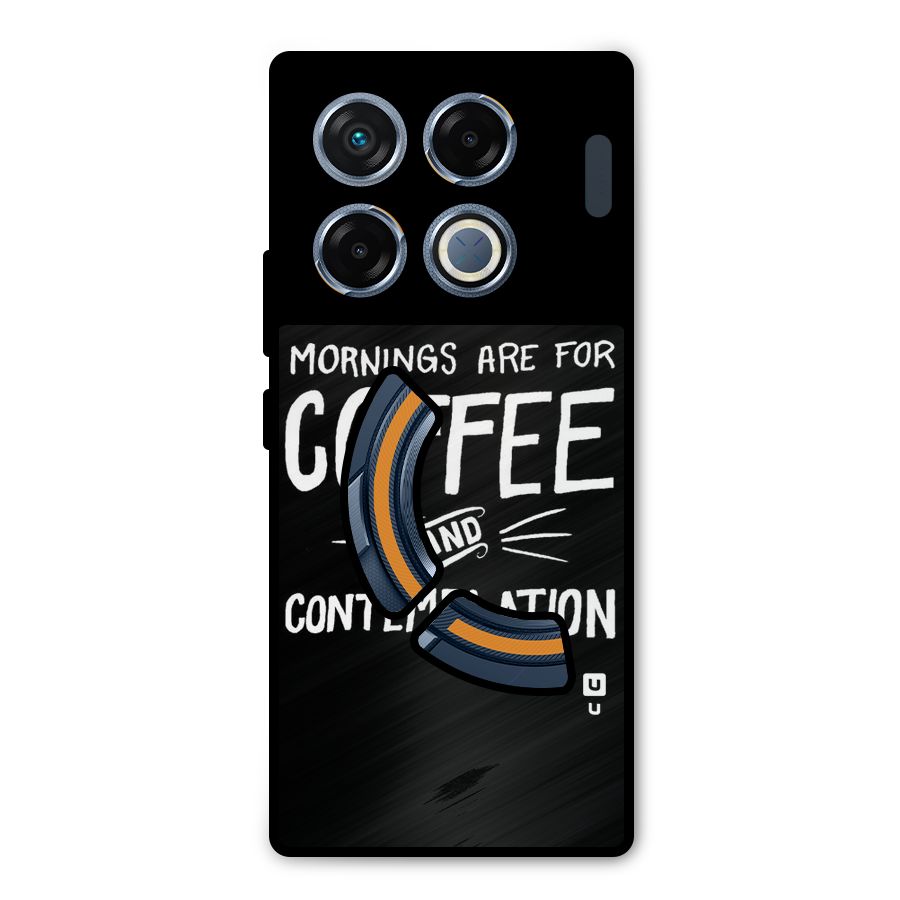 Coffee And Contemplation Metal Back Case for Infinix GT 20 Pro