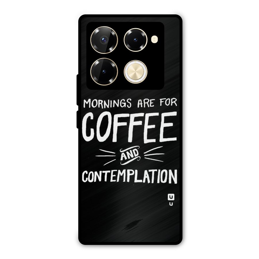 Coffee And Contemplation Metal Back Case for Infinix Note 40 Pro