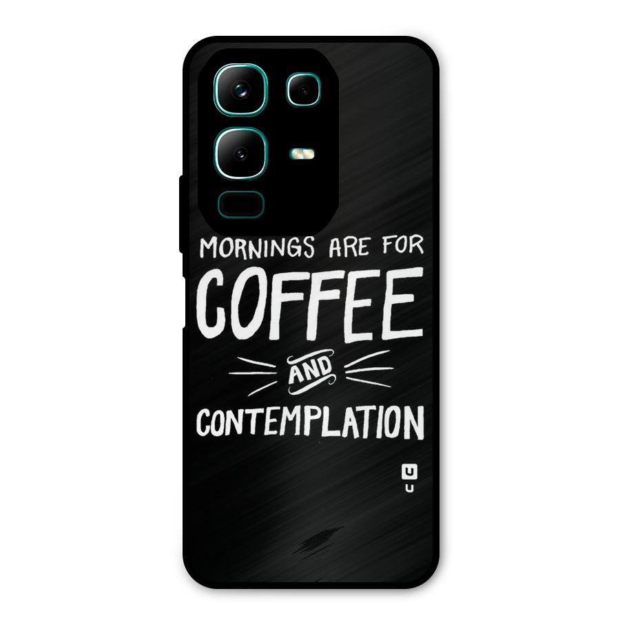 Coffee And Contemplation Metal Back Case for Infinix Note 50x