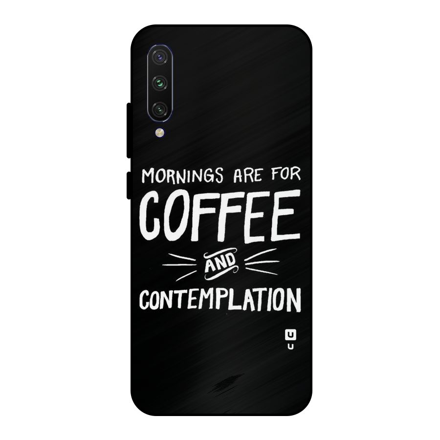 Coffee And Contemplation Metal Back Case for Mi A3