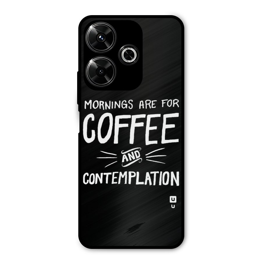 Coffee And Contemplation Metal Back Case for Poco M6 Plus
