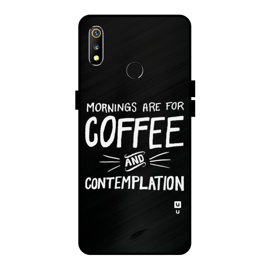 Coffee And Contemplation Metal Back Case for Realme 3