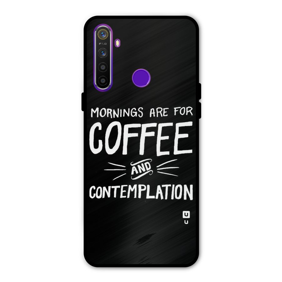 Coffee And Contemplation Metal Back Case for Realme 5i