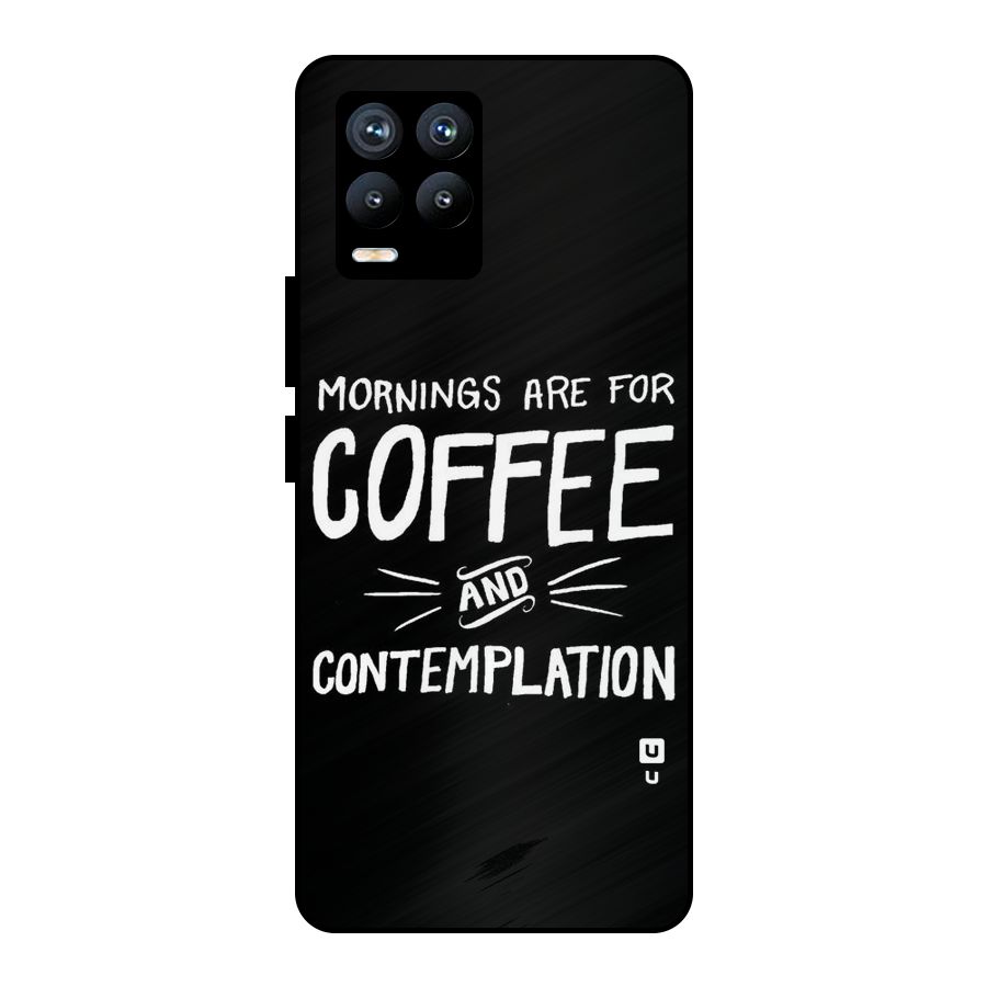 Coffee And Contemplation Metal Back Case for Realme 8 Pro