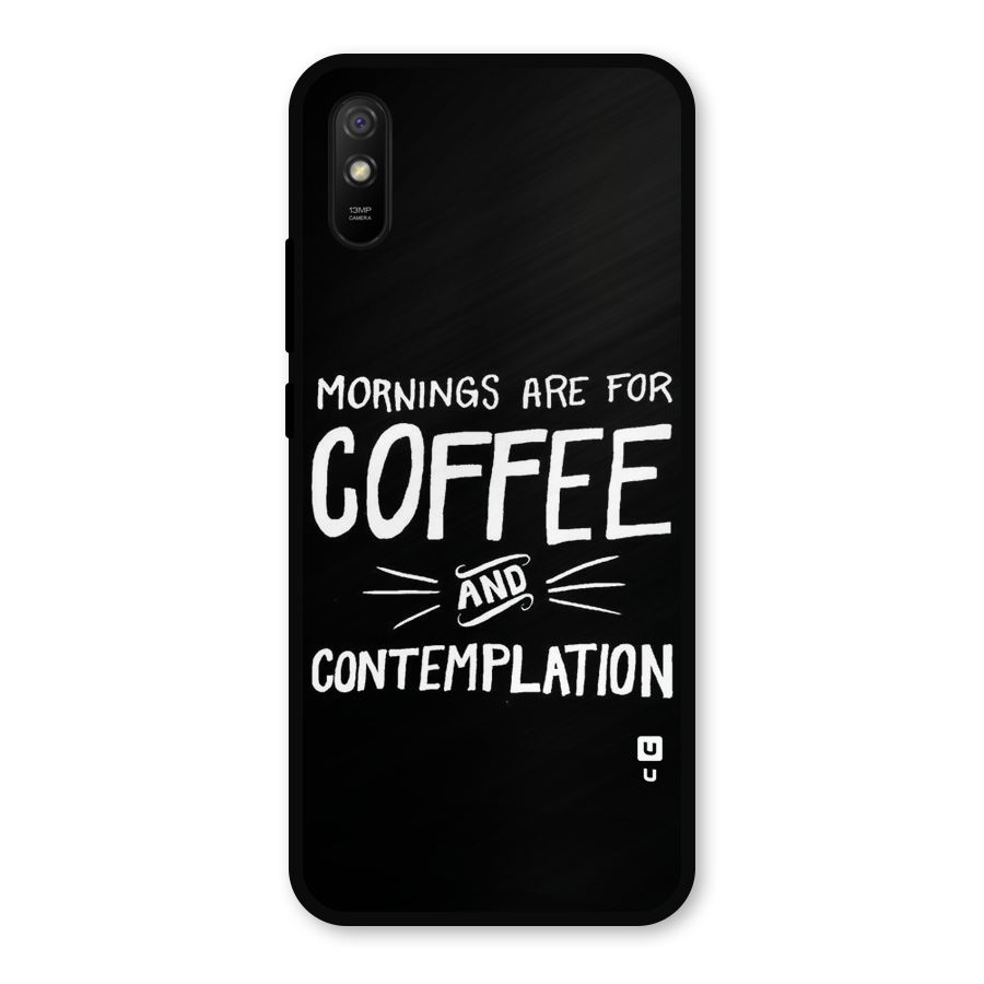 Coffee And Contemplation Metal Back Case for Redmi 9i