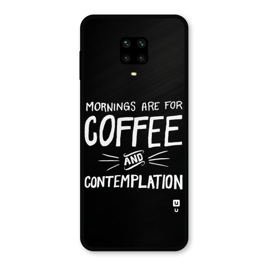 Coffee And Contemplation Metal Back Case for Redmi Note 9 Pro Max