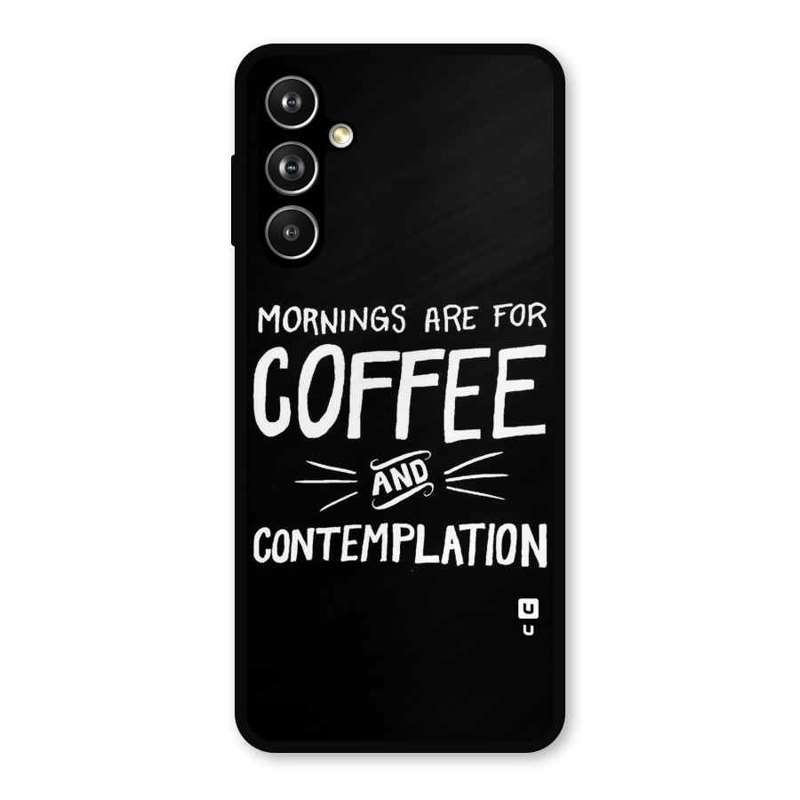 Coffee And Contemplation Metal Back Case for Samsung Galaxy M54
