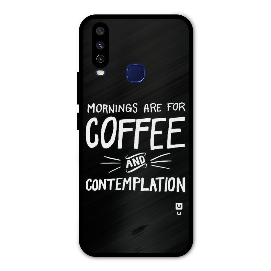Coffee And Contemplation Metal Back Case for Vivo V17