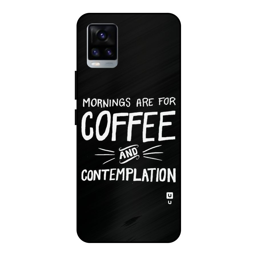 Coffee And Contemplation Metal Back Case for Vivo V20 2021