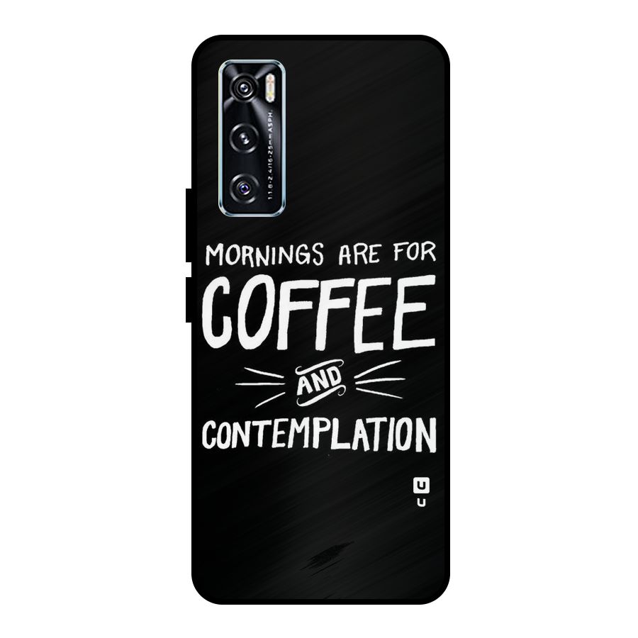 Coffee And Contemplation Metal Back Case for Vivo V20 SE